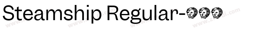 Steamship Regular字体转换